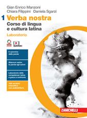 Verba nostra. Corso di lingua e cultura latina. Con Teoria e Laboratorio. Con e-book. Con espansione online. Vol. 1