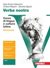 Verba nostra. Ediz. blu. Corso di lingua e cultura latina. Versionario. Con e-book. Con espansione online