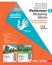 Performer shaping ideas. Idee per imparare. Vol. 1: From the Origins to the Romantic Age