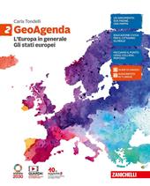 GeoAgenda. Con e-book. Con espansione online. Vol. 2: L' Europa in generale. Gli Stati europei