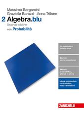 Matematica.blu. Algebra. Probabilità. Con Contenuto digitale (fornito elettronicamente). Vol. 2