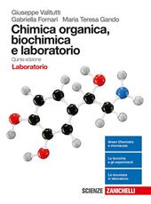 Chimica organica, biochimica e laboratorio. Laboratorio.