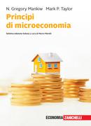 Principi di microeconomia. Con e-book - N. Gregory Mankiw, Mark P. Taylor - Libro Zanichelli 2018 | Libraccio.it