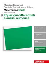 Matematica.verde. Modulo K. Equazioni differenziali e analisi numerica. Con espansione online
