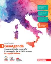 GeoAgenda. Con Le regioni italiane. Con e-book. Con espansione online. Vol. 1: Strumenti della geografia. Il paesaggio. Le attività umane