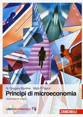 Principi di microeconomia. Con Contenuto digitale (fornito elettronicamente)