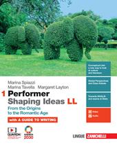 Performer shaping ideas. LL. Con e-book. Vol. 1: From the origins to the romantic age