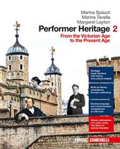 Performer heritage. Con aggiornamento online. Vol. 2: From the Victorian age to the present age
