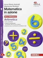 Matematica in azione. Aritmetica 1 - Geometria1. Con fascicolo di pronto soccorso. Con e-book. Con espansione online. Vol. 1