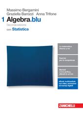 Matematica.blu. Algebra. Statistica. Con Contenuto digitale (fornito elettronicamente). Vol. 1
