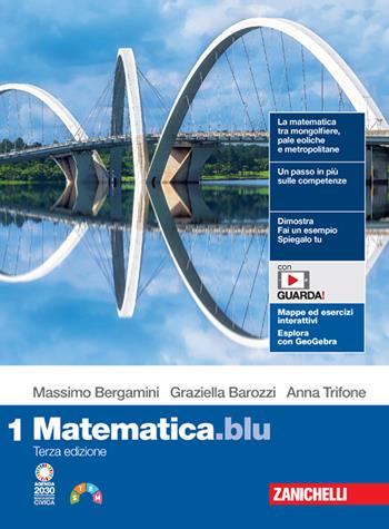 Matematica.blu. Con e-book. Con espansione online. Vol. 1 - Massimo Bergamini, Graziella Barozzi, Anna Trifone - Libro Zanichelli 2022 | Libraccio.it