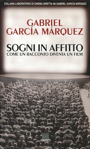 Sogni in affitto - Gabriel García Márquez - Libro Giunti Editore 1999 | Libraccio.it