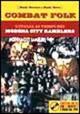 Combat folk. Modena City Ramblers - Paolo Ferrari, Paolo Verri - Libro Giunti Editore 1999, Bizarre | Libraccio.it