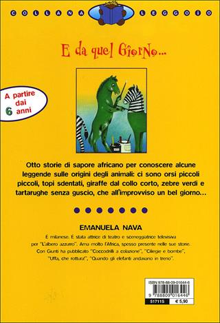 E da quel giorno.... Ediz. illustrata - Emanuela Nava - Libro Giunti Junior 2000, Leggo io | Libraccio.it
