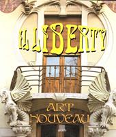 Liberty. Art Nouveau. Ediz. illustrata