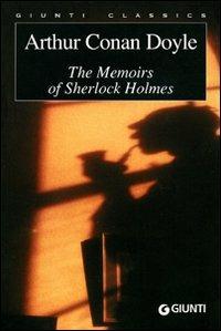 The memoirs of Sherlock Holmes - Arthur Conan Doyle - Libro Giunti Editore 2003, Giunti classics | Libraccio.it