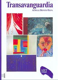 Transavanguardia. Ediz. illustrata - Achille Bonito Oliva - Libro Giunti Editore 2004, Dossier d'art | Libraccio.it