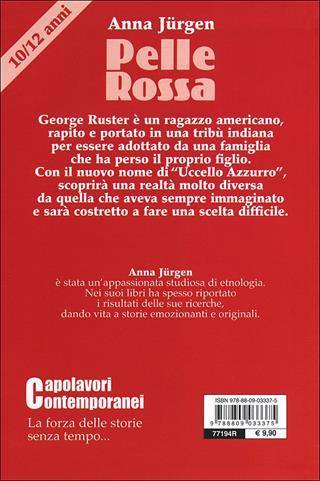 Pelle rossa - Anna Jürgen - Libro Giunti Junior 2004, Capolavori contemporanei | Libraccio.it