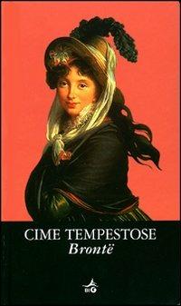 Cime tempestose - Emily Brontë - Libro Giunti Editore 2005, Biblioteca Ideale Giunti | Libraccio.it