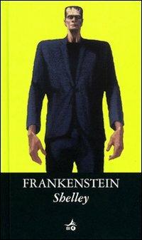 Frankenstein - Mary Shelley - Libro Giunti Editore 2007, Biblioteca Ideale Giunti | Libraccio.it