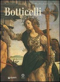 Botticelli. Ediz. illustrata - Silvia Malaguzzi - Libro Giunti Editore 2004, Vita d'artista | Libraccio.it