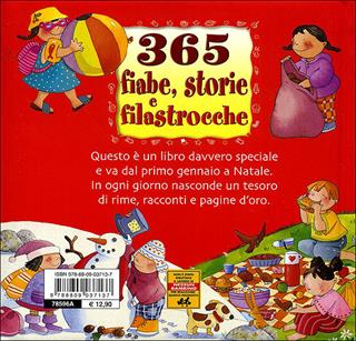 Trecentosessantacinque fiabe, storie e filastrocche  - Libro Giunti Kids 2004, Compatti imbottiti | Libraccio.it
