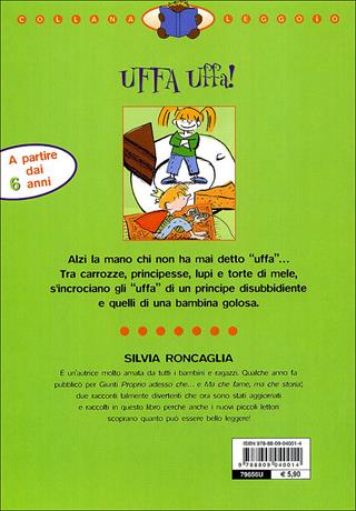 Uffa uffa! Ediz. illustrata - Silvia Roncaglia - Libro Giunti Junior 2005, Leggo io | Libraccio.it