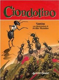 Ciondolino. Ediz. illustrata - Vamba - Libro Giunti Junior 2005, Libri mitici | Libraccio.it