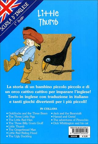 Little Thumb-Pollicino. Ediz. illustrata  - Libro Giunti Junior 2005, Scuola d'inglese 1 livello | Libraccio.it