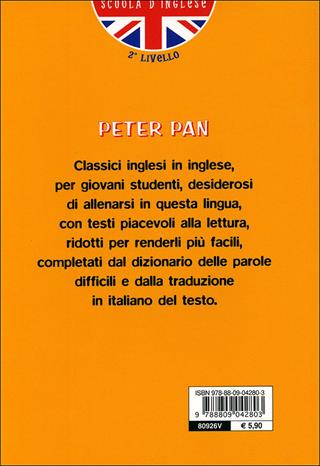 Peter Pan. Con traduzione e dizionario - James Matthew Barrie - Libro Giunti Junior 2005, Scuola d'inglese 2 livello | Libraccio.it