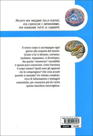 Il corpo umano. Ediz. illustrata  - Libro Giunti Editore 2007, Atlanti del sapere | Libraccio.it