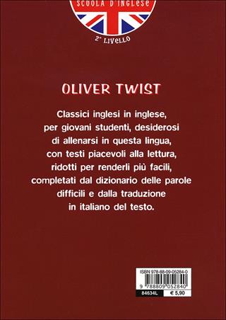 Oliver Twist. Con traduzione e dizionario. Ediz. illustrata - Charles Dickens - Libro Giunti Junior 2007, Scuola d'inglese 2 livello | Libraccio.it