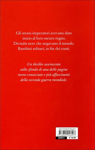 Il tempo degli strani imperatori - Ignacio Del Valle - Libro Giunti Editore 2009, Narrativa | Libraccio.it