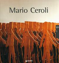Mario Ceroli  - Libro Giunti GAMM 2007, Cataloghi mostre | Libraccio.it