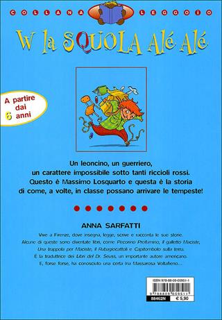 W la squola alé alé. Ediz. a colori - Anna Sarfatti - Libro Giunti Junior 2008, Leggo io | Libraccio.it