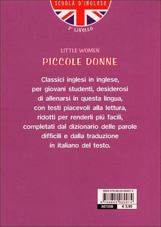 Little women. Con traduzione e dizionario. Ediz. illustrata - Louisa May Alcott - Libro Giunti Junior 2008, Scuola d'inglese 2 livello | Libraccio.it