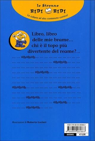 Il superlibro delle barzellette di Topo Bi  - Libro Giunti Junior 2008, Tempo libero e divertimento | Libraccio.it