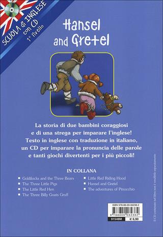 Hansel and Gretel-Hansel e Gretel. Ediz. bilingue. Con CD Audio  - Libro Giunti Junior 2012, Scuola d'inglese 1 livello | Libraccio.it