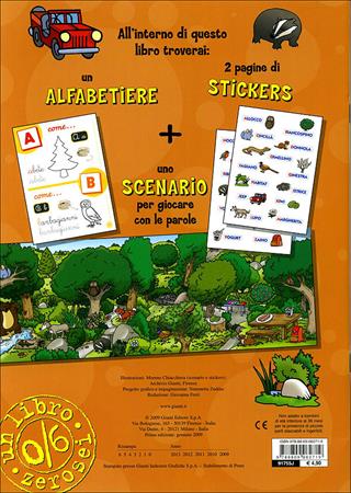 L' alfabeto magico. Il bosco. Con stickers  - Libro Giunti Junior 2009, 0/6 Coloro e imparo | Libraccio.it