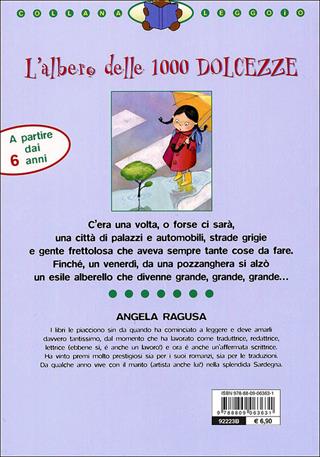L' albero delle 1000 dolcezze. Ediz. illustrata - Angela Ragusa - Libro Giunti Junior 2009, Leggo io | Libraccio.it