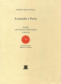 Leonardo e Pavia. Ediz. illustrata - Gianni Carlo Sciolla - Libro Giunti Editore 1998, Letture vinciane | Libraccio.it