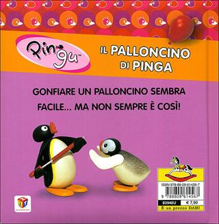 Il palloncino di Pinga. Ediz. illustrata  - Libro Dami Editore 2007, Le avventure di Pingu | Libraccio.it