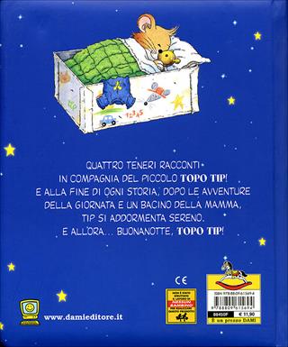 Buonanotte Topo Tip! Ediz. illustrata  - Libro Dami Editore 2008, Topo Tip | Libraccio.it