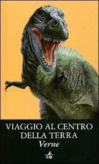 Viaggio al centro della terra - Jules Verne - Libro Giunti Editore 2009, Biblioteca Ideale Giunti | Libraccio.it