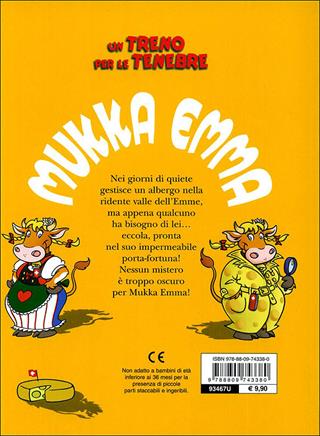 Un treno per le tenebre. Mukka Emma. Con adesivi - Peter Coolbak - Libro Giunti Junior 2009, Mukka Emma | Libraccio.it