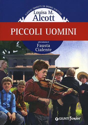 Piccoli uomini - Louisa May Alcott - Libro Giunti Junior 2012, Gemini | Libraccio.it