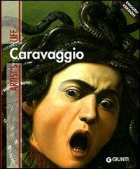 Caravaggio. Ediz. inglese - Rodolfo Papa - Libro Giunti Editore 2010, Vita d'artista | Libraccio.it