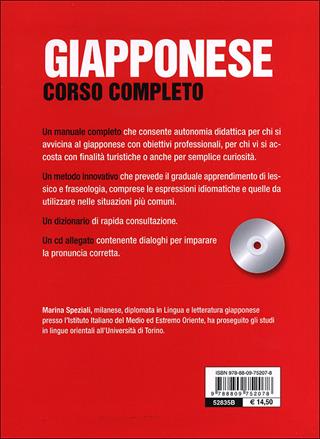 Giapponese. Corso completo. Con CD Audio - Marina Speziali - Libro Giunti Editore 2010, Impara rapidamente | Libraccio.it