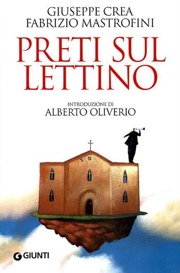 Preti sul lettino - Fabrizio Mastrofini, Giuseppe Crea - Libro Giunti Editore 2010, Saggi Giunti | Libraccio.it