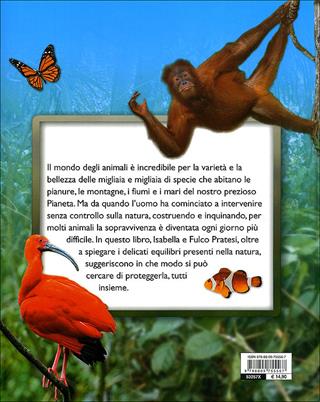 Animali da salvare - Isabella Pratesi, Fulco Pratesi - Libro Giunti Junior 2010, Animali e natura | Libraccio.it